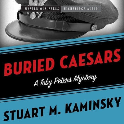 Buried Caesars: A Toby Peters Mystery by Kaminsky, Stuart M.