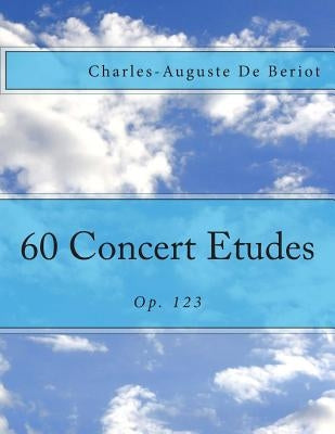 60 Concert Etudes: Op. 123 by Fleury, Paul M.
