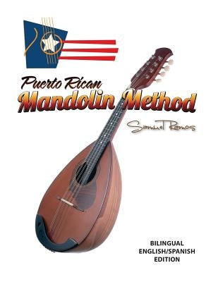 Puerto Rican Mandolin Method: Samuel Ramos by Ramos, Samuel