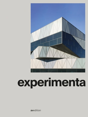 Experimenta: A Science Center in a New Dimension by Hansch, Wolfgang