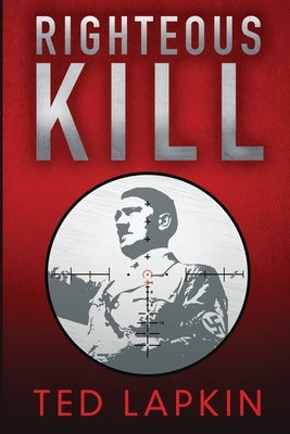 Righteous Kill by Lapkin, Ted