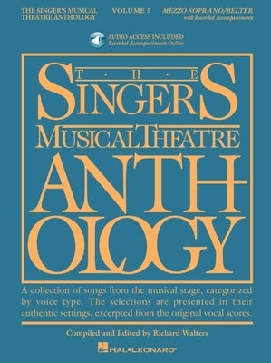 The Singer's Musical Theatre Anthology - Volume 5: Mezzo-Soprano Book/Online Audio [With 2 CDs] by Walters, Richard
