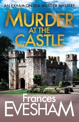 Murder at the Castle by Evesham, Frances