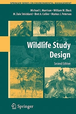 Wildlife Study Design by Morrison, Michael L.