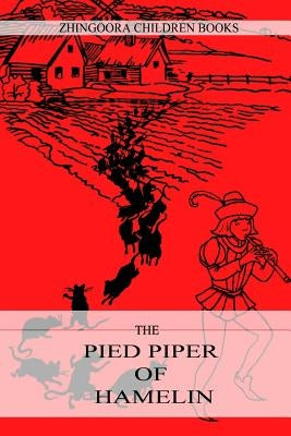 The Pied Piper Of Hamelin by Browning, Robert