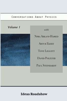 Conversations About Physics, Volume 1 by Burton, Howard