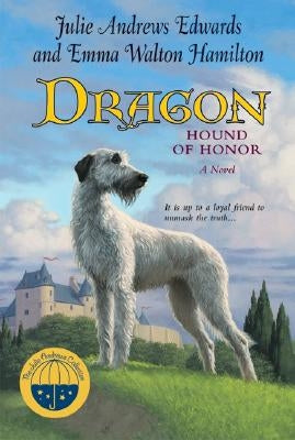 Dragon: Hound of Honor by Edwards, Julie Andrews