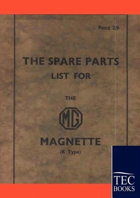 Spare Parts Lists for the MG Magnette by Anonym, Anonym
