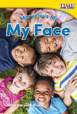 Marvelous Me: My Face by Herweck Rice, Dona