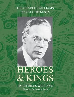 Heroes and Kings by Williams, Charles