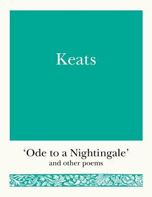 Keats: 'ode to a Nightingale' and Other Poems by Keats, John