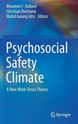 Psychosocial Safety Climate: A New Work Stress Theory by Dollard, Maureen F.