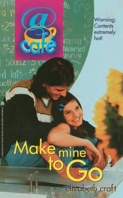 Make Mine to Go by Craft, Elizabeth