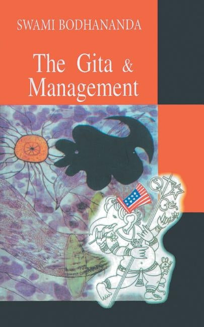 The Gita & Management by Bodhananda, Swami