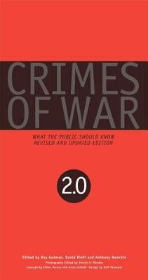 Crimes of War 2.0: What the Public Should Know by Dworkin, Anthony