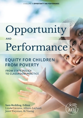 Opportunity and Performance: Equity for Children from Poverty by Redding, Sam