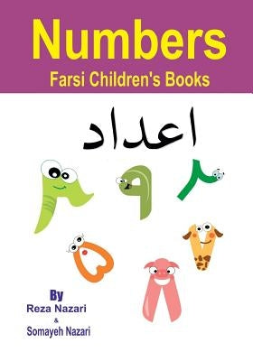 Farsi Children's Books: Numbers by Nazari, Somayeh