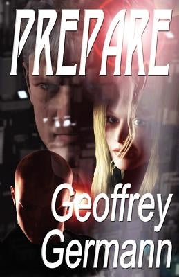 Prepare by Germann, Geoffrey