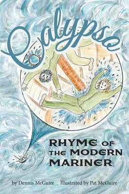 CALYPSO Rhyme of the Modern Mariner by McGuire, Dennis C.