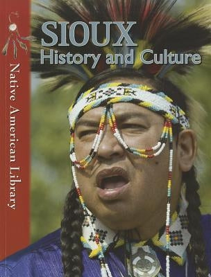 Sioux History and Culture by Birchfield, D. L.