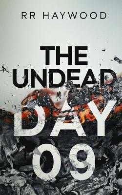 The Undead Day Nine by Haywood, Rr