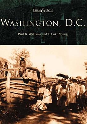 Washington, D.C. by Williams, Paul K.