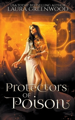 Protectors of Poison by Greenwood, Laura