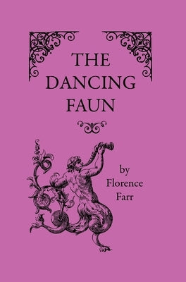 The Dancing Faun by Farr, Florence