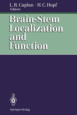 Brain-Stem Localization and Function by Besser, R.