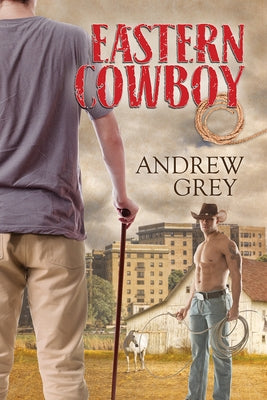 Eastern Cowboy by Grey, Andrew
