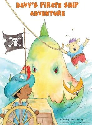 Davy's Pirate Ship Adventure by Berkley, Danual