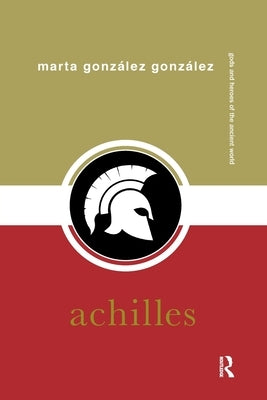 Achilles by González González, Marta