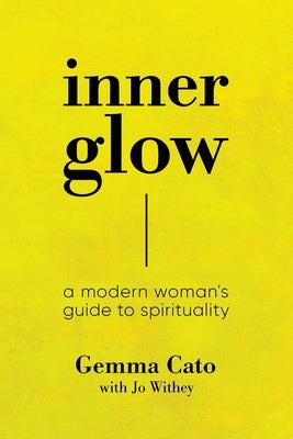 inner glow by Cato, Gemma