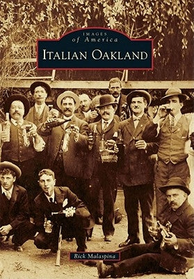 Italian Oakland by Malaspina, Rick