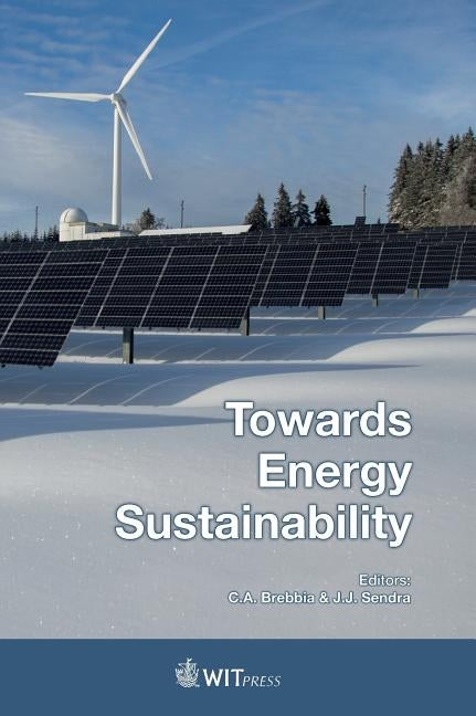 Towards Energy Sustianability by Brebbia, C. A.