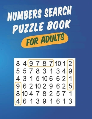 Numbers Search Puzzle Book For Adults: Large Print Word Search Books For Adults & Seniors by Ltd, Bookspuzzles