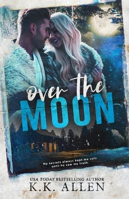 Over the Moon by Allen, K. K.