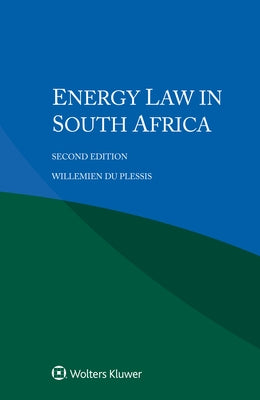 Energy Law in South Africa by Du Plessis, Willemien