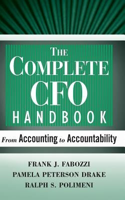 The Complete CFO Handbook: From Accounting to Accountability by Peterson Drake, Pamela