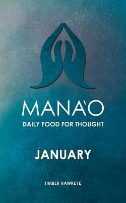Manao: January by Hawkeye, Timber