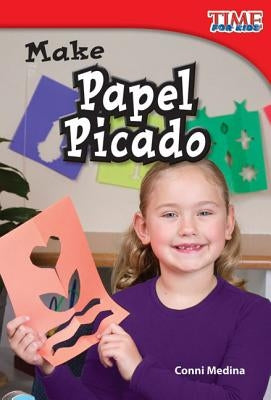 Make Papel Picado by Medina, Conni