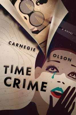 Time Crime by Olson, Carnegie