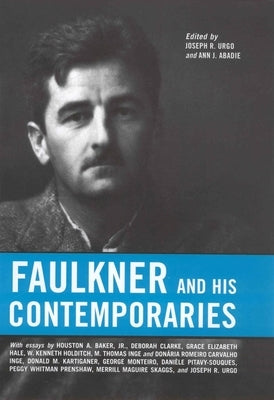 Faulkner and His Contemporaries by Urgo, Joseph R.