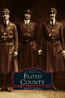 Floyd County by McElwee, Bobby G.