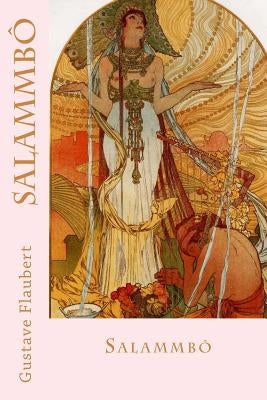Salammbô by Flaubert, Gustave