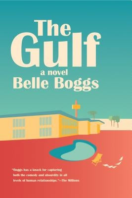 The Gulf by Boggs, Belle