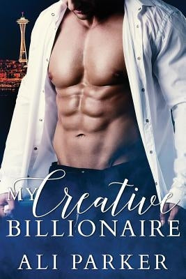 My Creative Billionaire by Parker, Ali