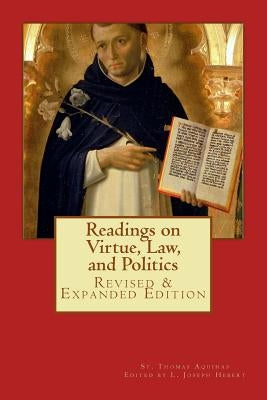 Readings on Virtue, Law, and Politics by Hebert, L. Joseph