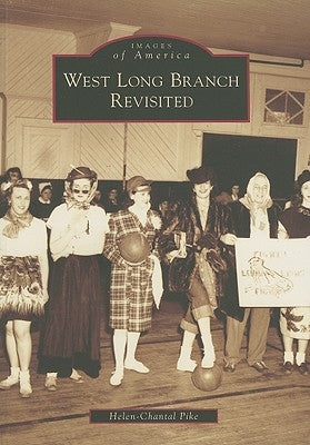 West Long Branch Revisited by Pike, Helen-Chantal