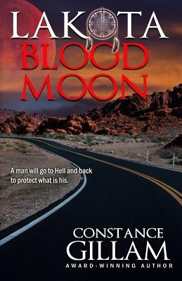 Lakota Blood Moon by Gillam, Constance